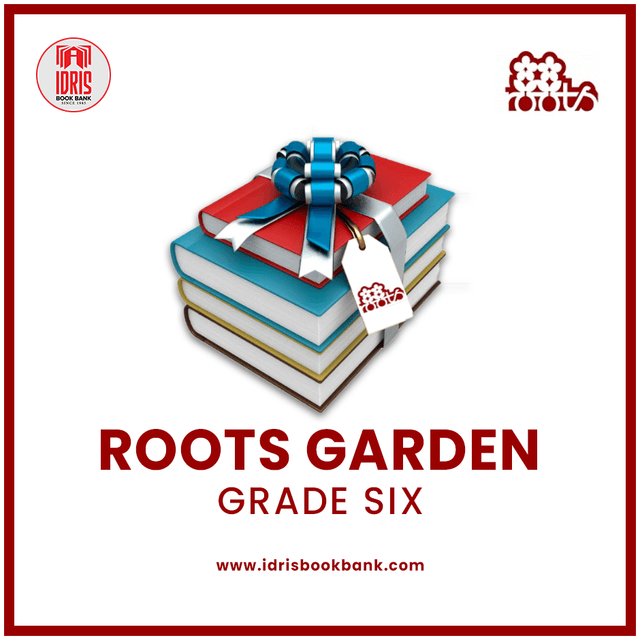 Roots Garden Class 6