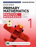 OXFORD PRIMARY MATHEMATICS PRACTICE WORK BOOK 1 UPDATED EDITION