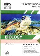 KIPS ENTRY TESTS SERIES PRACTICE BOOK BIOLOGY NATIONAL MDCAT 3E