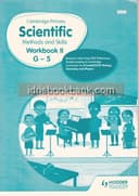 CAMBRIDGE PRIMARY SCIENTIFIC METHODS AND SKILLS WORK BOOK 2 G5