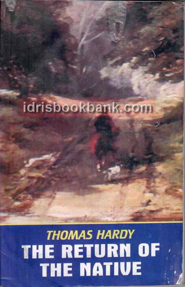 NKM CS THE RETURN OF THE NATIVE THOMAS HARDY
