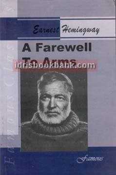 FAMOUS TEXT A FAREWELL TO ARMS