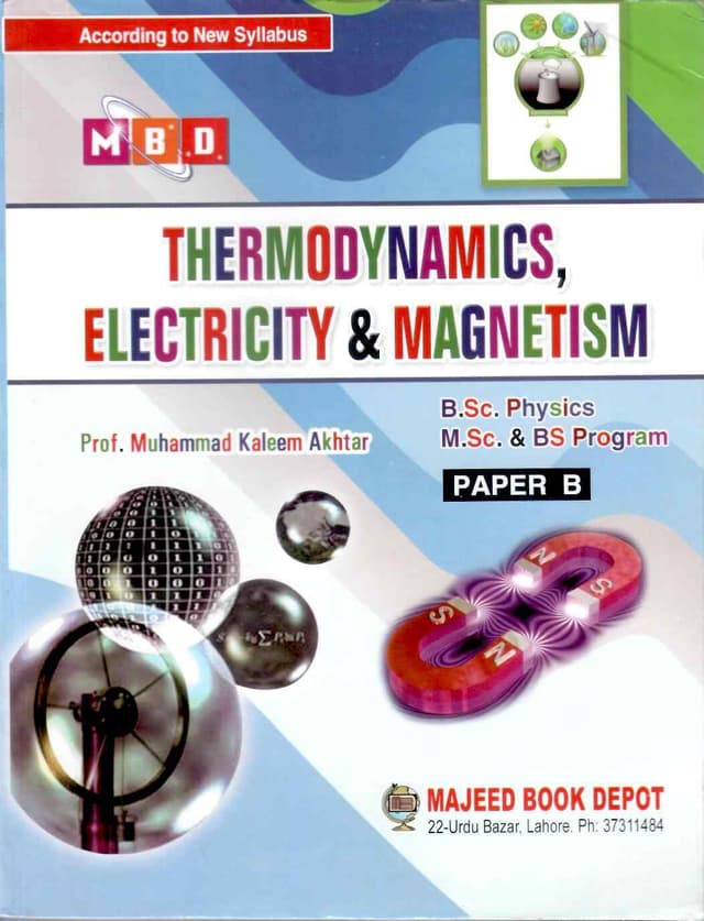 MAJEED THERMODYNAMICS ELECTRICITY MAGNETISM B