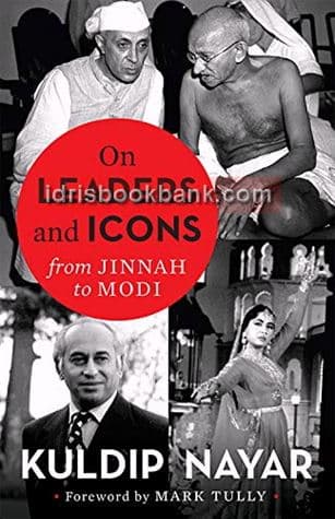 ON LEADERS AND ICON FROM JINNAH TO MODI