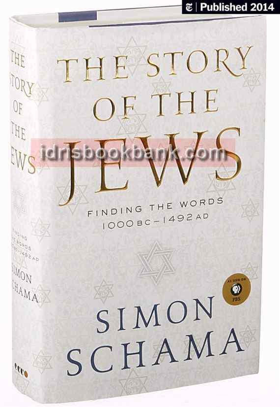 THE STORY OF THE JEWS FINDING THE WORDS