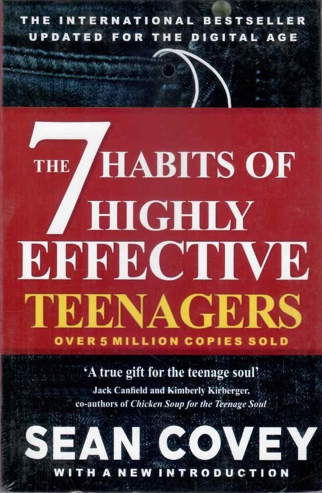 THE 7 HABITS OF HIGHLY EFFECTIVE TEENAGERS
