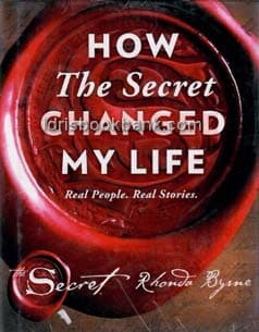 HOW THE SECRET CHANGED MY LIFE