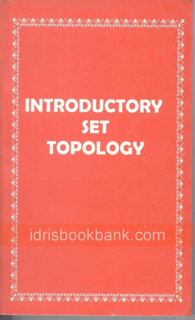 INTRODUCTORY SET TOPOLOGY