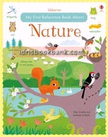 USBORNE MY FIRST REFERENCE BOOK ABOUT NATURE