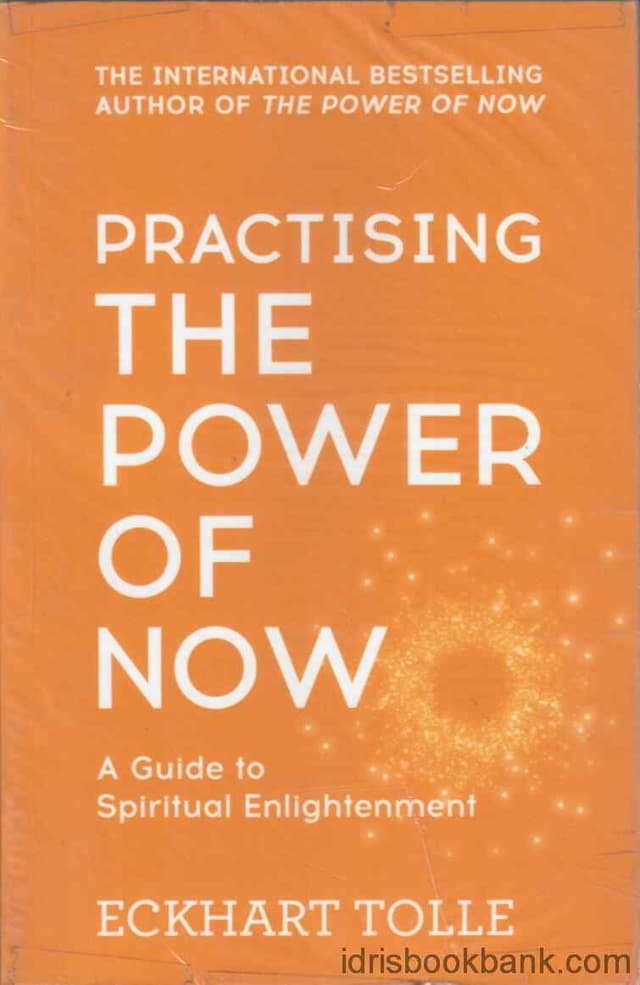 PRACTISING THE POWER OF NOW