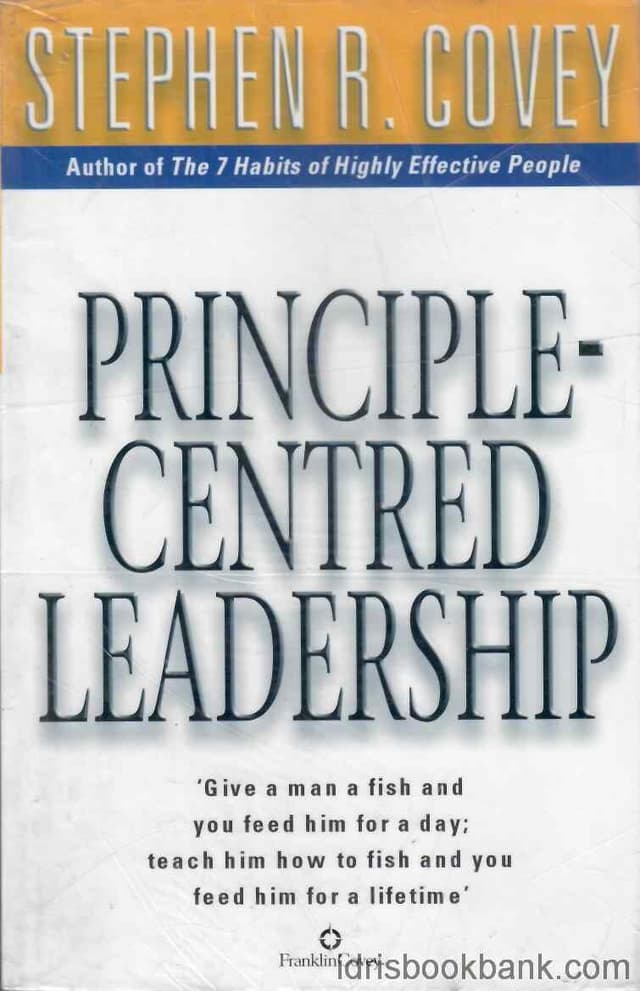 PRINCIPLE CENTRED LEADERSHIP