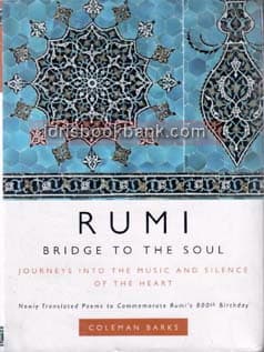 RUMI BRIDGE TO THE SOUL