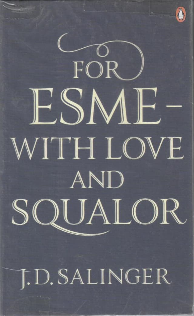 FOR ESME WITH LOVE AND SQUALOR