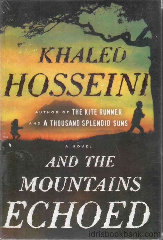 AND THE MOUNTAINS ECHOED *