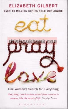 EAT PRAY LOVE