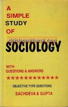 A SIMPLE STUDY OF SOCIOLOGY BA