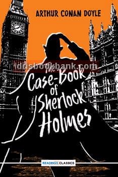 THE CASE BOOK OF SHERLOCK HOLMES