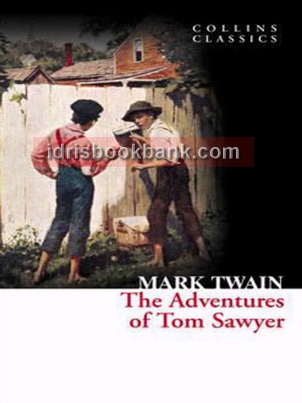 THE ADVENTURES OF TOM SAWYER