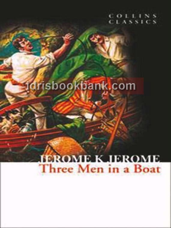 THREE MEN IN A BOAT COLLINS CLASSICS