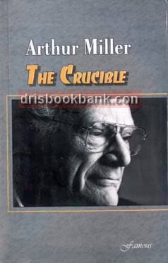 FAMOUS CS THE CRUCIBLE