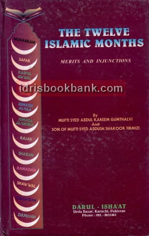 THE TWELVE ISLAMIC MONTHS *
