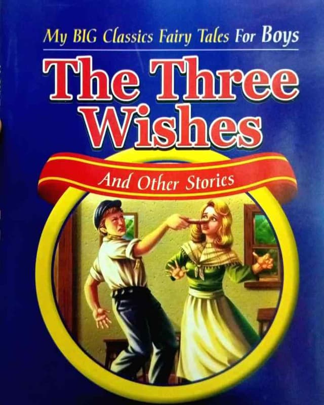 THE THREE WISHES AND OTHER STORIES