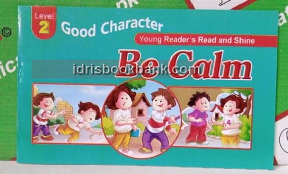GOOD CHARACTER LEVEL 2 BE CALM