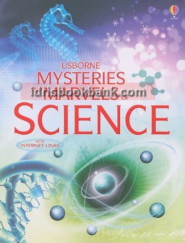 USBORNE MYSTERIES AND MARVELS OF SCIENCE