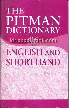 PITMANS SHORTHAND DICTIONARY