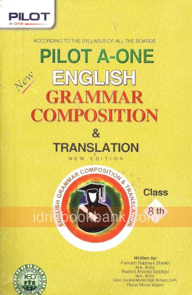 PILOT KEY TO ENGLISH GRAMMAR COMPOSITION AND TRANSLATION CLASS 8
