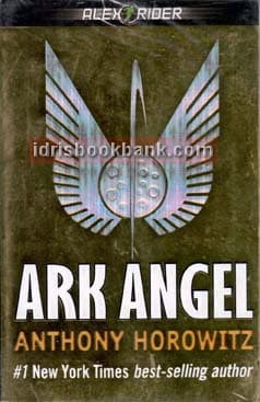 ARK ANGEL ALEX RIDER MISSION 6