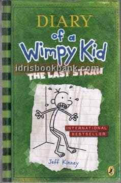DIARY OF A WIMPY KID THE LAST STRAW (BOOK 3)