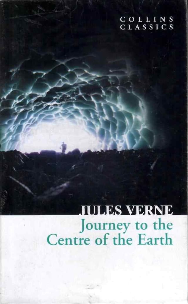 JOURNEY TO THE CENTRE OF THE EARTH COLLINS CLASSICS