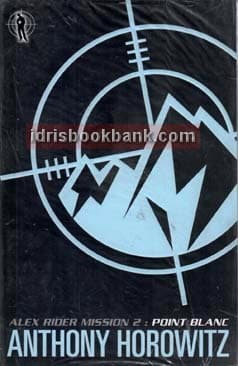 POINT BLANC (ALEX RIDER MISSION 2)