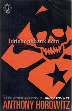 SKELETON KEY (ALEX RIDER MISSION 3)