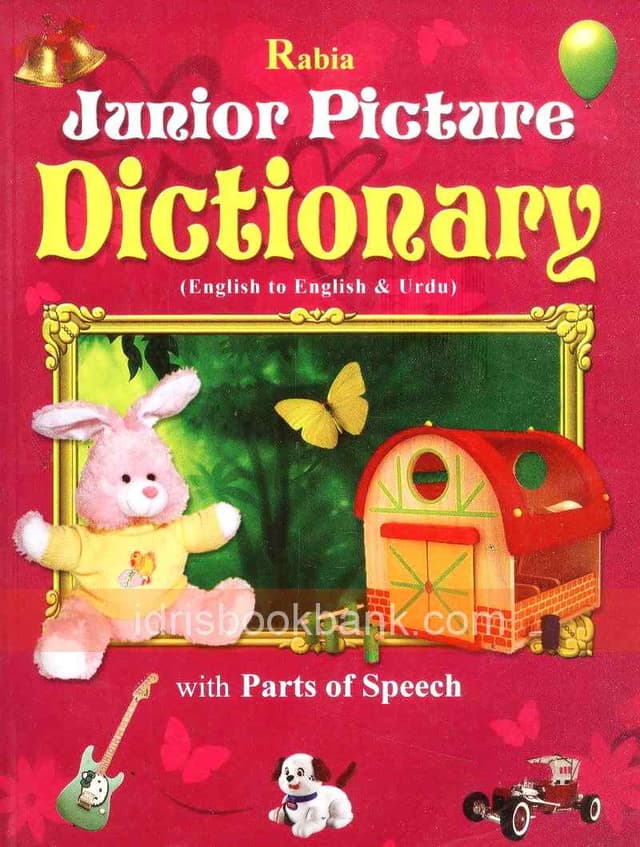 RABIA JUNIOR PICTURE DICTIONARY ENG TO ENG & URDU