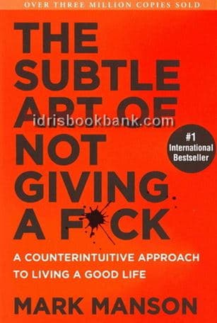 THE SUBTLE ART OF NOT GIVING FUCK