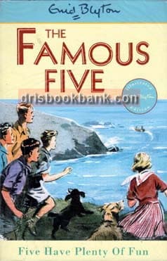 THE FAMOUS FIVE FIVE HAVE PLENTY OF FUN