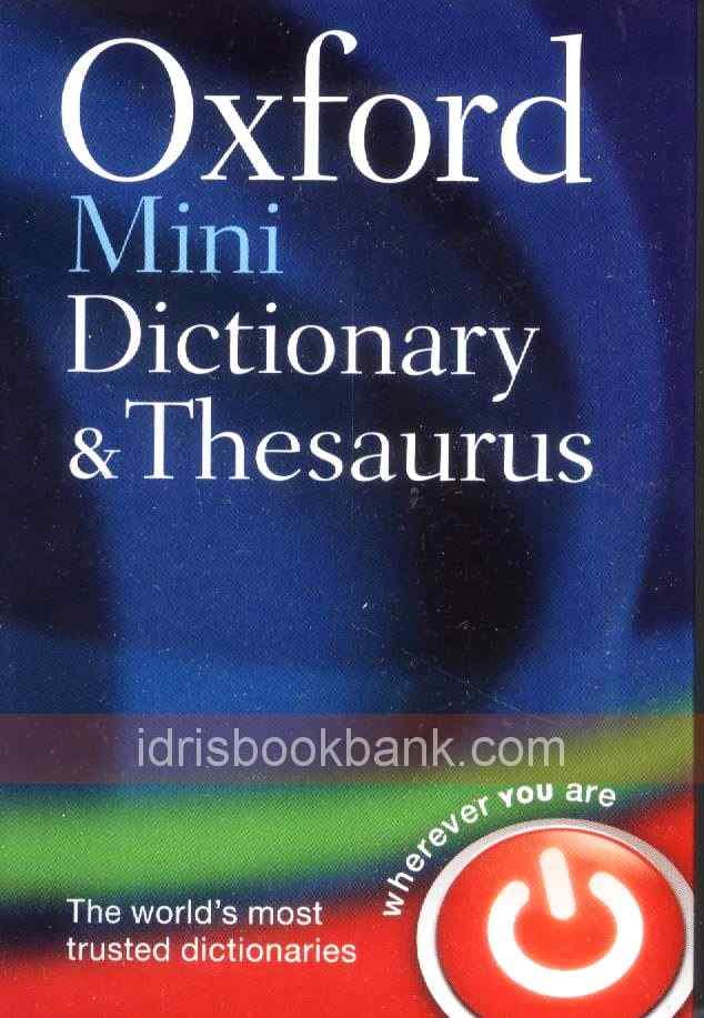 OXFORD MINI DICTIONARY & THESAURUS REISSUE 2E