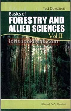 BASICS OF FORESTRY ALLIED SCIENCES VOL 2