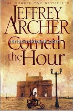 JEFFREY ARCHER COMETH THE HOUR
