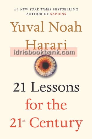 21 LESSONS FOR THE 21ST CENTURY **