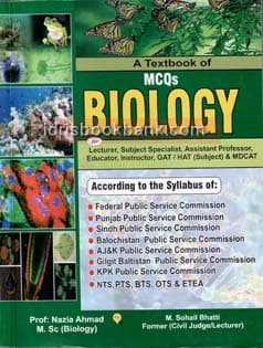 BHATI A TEXTBOOK OF BIOLOGY MCQS FOR GAT HAT MDCAT