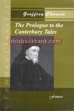 FAMOUS TEXT THE PROLOGUE TO THE CANTERBURY