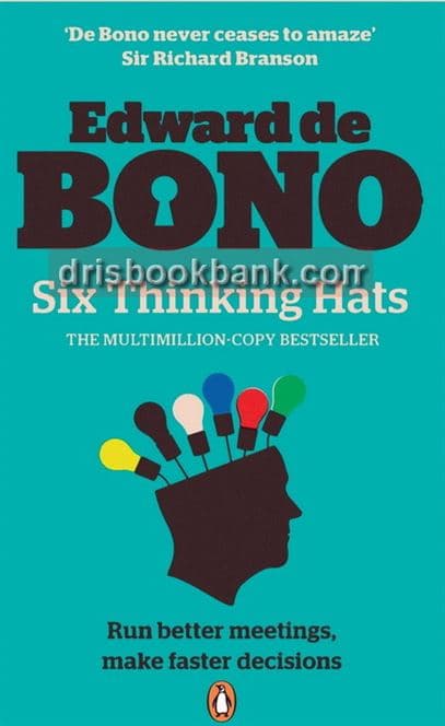 SIX THINKING HATS RUN BETTER MEETINGS MAKE FASTER DECISIONS