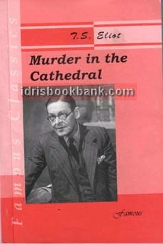 FAMOUS TEXT MURDER IN THE CATHEDRAL