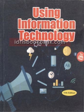 USING INFORMATION TECHNOLOGY 11E