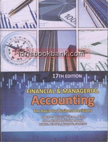 FINANCIAL & MANAGERIAL ACCOUNTING 17E