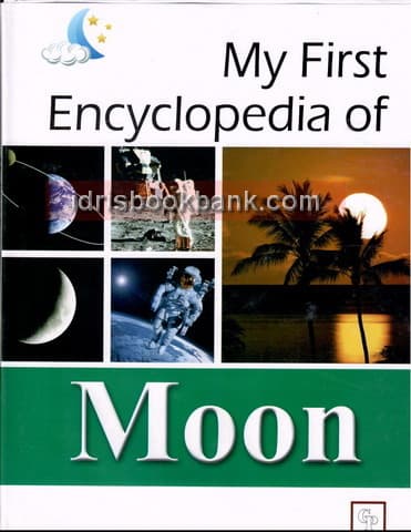 MY FIRST ENCYCLOPEDIA OF MOON