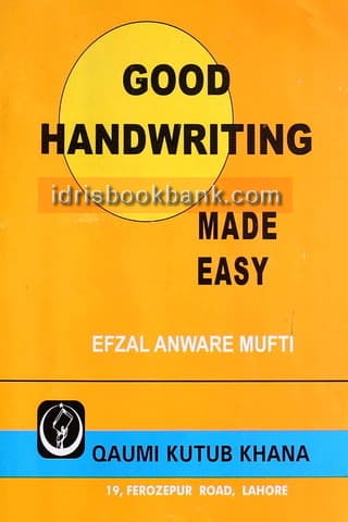 GOOD HANDWRITING MADE EASY *